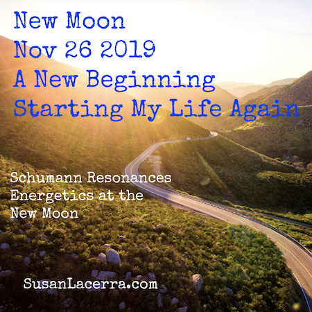 Schumann Resonances, Schumann Resonance, new moon, November 26 2019, the energies, energetics of the new moon